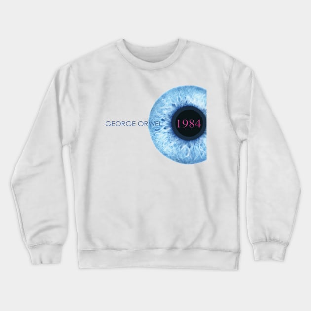 George Orwell 1984 Crewneck Sweatshirt by victichy